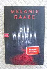 DIE WÄLDER - Thriller / MELANIE RAABE