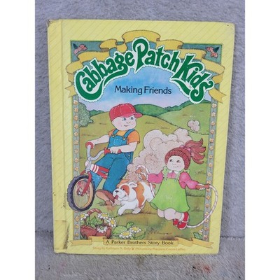 Cabbage Patch Kids Making Friends A Parker Brothers Story Book Kids Childrens
