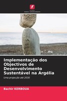 Bachir Kerboua | ImplementaçãO Dos Objectivos De Desenvolvimento SustentáVel...