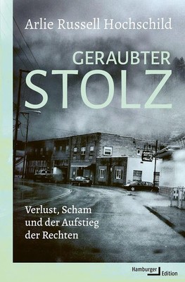 Geraubter Stolz | Arlie Russell Hochschild | Buch | 360 S. | Deutsch | 2025