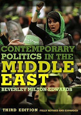 CONTEMPORARY POLITICS IN THE MIDDLE EAST By Beverley Milton-edwards - Hardcover