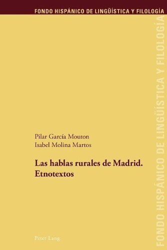 Pilar Garca Mouton Las Hablas Rurales De Madrid (taschenbuch)