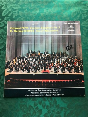 Clermont Pepin - R. Murray Schafer - Conductor.Franz-Paul Decker-Mtl Symp Orch.