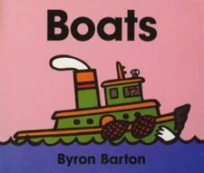 Boats Board Book - Board book By Barton, Byron - GOOD