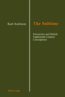 The Sublime | Precursors And British Eighteenth-Century Conceptions | Axelsson