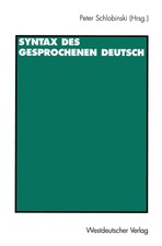Syntax des gesprochenen Deutsch Peter Schlobi...