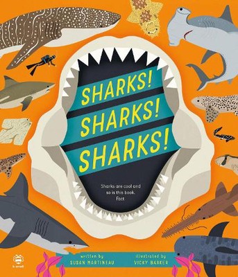 Sharks! Sharks! Sharks!: Sharks are Cool and So is This Book. Fact. by Susan Mar