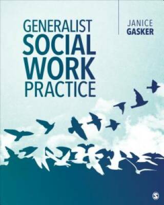 Generalist Social Work Practice - Paperback By Gasker, Janice A. - GOOD