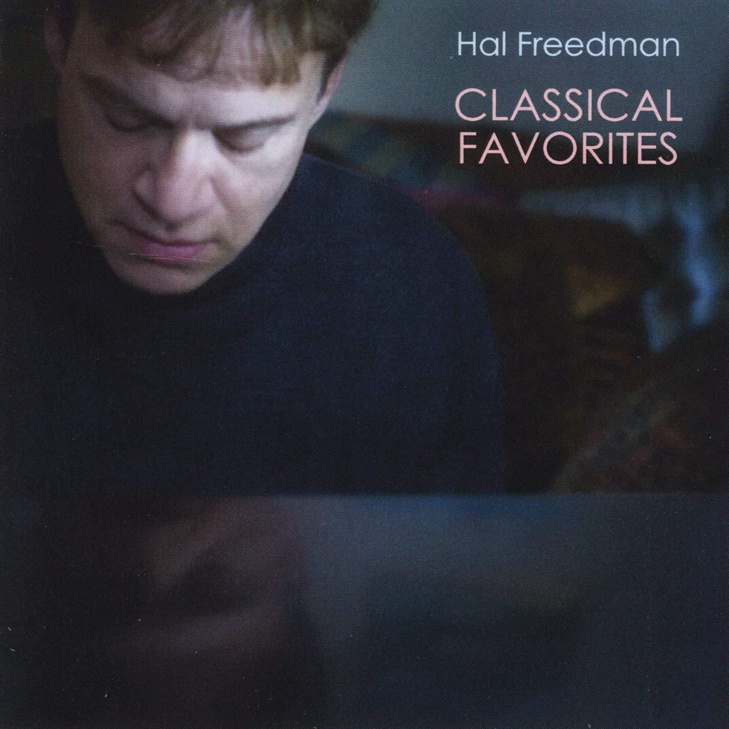 Хэл Фридман -Избранная классическая музыка (CD-RP) НОВЫЙ КОМПАКТ-ДИСК С БЕСПЛАТНОЙ ДОСТАВКОЙ 1-М КЛАССОМ!!