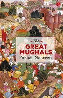 Farhat Nasreen | The Great Mughals | Taschenbuch | Englisch (2021)