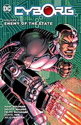 Cyborg Vol 2 Enemy of State Paperback D. Walker