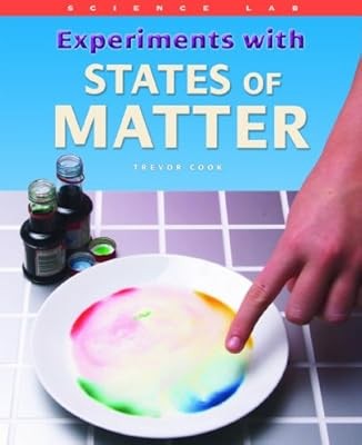 Experiments with States of Matter (Science Lab), Cook, Trevor, Used; Very Good B