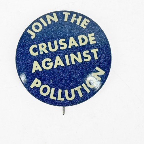 Vintage Join the Crusade Against Pollution Pinback Button 1960s 1970s