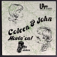 Coleen & John~Movin’ On~RARE Private Label Psychedelic~Psych Roc~FAST SHIP OUT