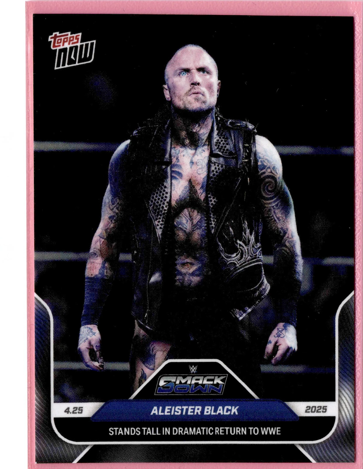 Aleister Black Dramatic Return Smack Down 2025 WWE Topps NOW Card #50
