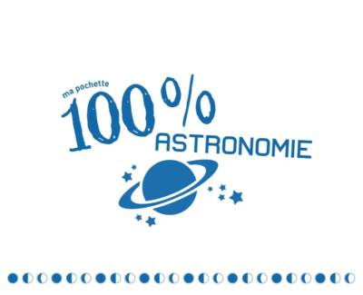 Meine Tasche 100% Astronomie - Milène Wendlin - JEB