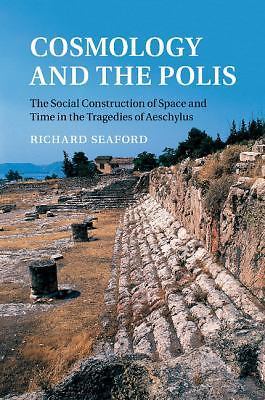 Cosmology and the Polis Seaford Paperback Cambridge University Press