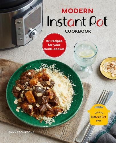 Modern Instant Pot Cookbook New Book, Tschiesche  Jenny, hardcov
