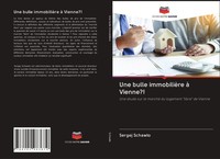 Sergej Schawlo | Une Bulle ImmobilièRe à Vienne?! | Taschenbuch | FranzöSisch