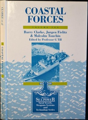 COASTAL FORCES; VESSELS, WEAPONS SYSTEMS & TECHNOLOGY Brassey's Sea Power. FPB