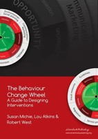 The Behaviour Change Wheel | A Guide To Designing Interventions | Atkins (U. A.)