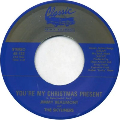 Jimmy Beaumont And The Skyliners Youre My Christmas Present / Another Lonely