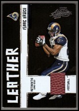 2005 Absolute Memorabilia Leather #45 Isaac Bruce /250 edge/corner chips