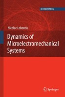 Nicolae Lobontiu | Dynamics Of Microelectromechanical Systems | Taschenbuch | X