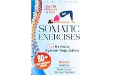 Somatic Exercises for Nervous System Regulation: 90+ Simple Techni... Paperback