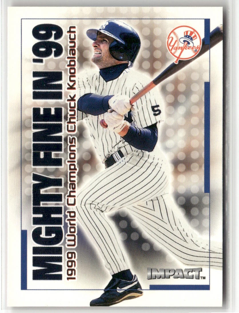 2000 FLEER IMPACT #12MF CHUCK KNOBLAUCH MIGHTY FINE IN '99 NEW YORK YANKEES