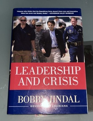 GOV BOBBY JINDAL Signed Book Leadership And Crisis Autographed Louisiana