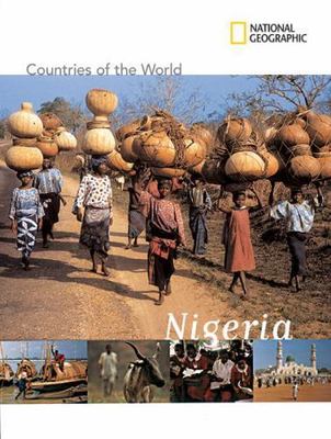National Geographic Countries of the World: Nigeria by Giles, Bridget