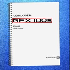 FUJIFILM GFX 100S User Manual Operation Instruction Guide - TOUGH SPIRAL BINDING