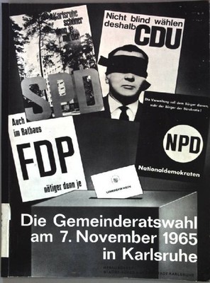 Die Gemeinderatswahl am 7. November 1965 in Karlsruhe; Spyra, Konrad: