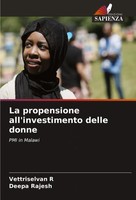 La Propensione All'investimento Delle Donne PMI In Malawi Vettriselvan R (U. A.)