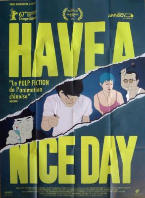 HAVE A NICE DAY - HAI JILE - CHINA / ANIMATION - ORIGINAL GROSSES FILMPLAKAT