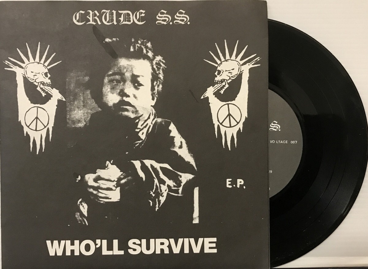 Crude S.S. – Who'll Survive E.P. 7