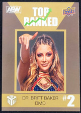 2021 UPPER DECK AEW DR. BRITT BAKER DMD TOP RANKED GOLD ACHIEVEMENT