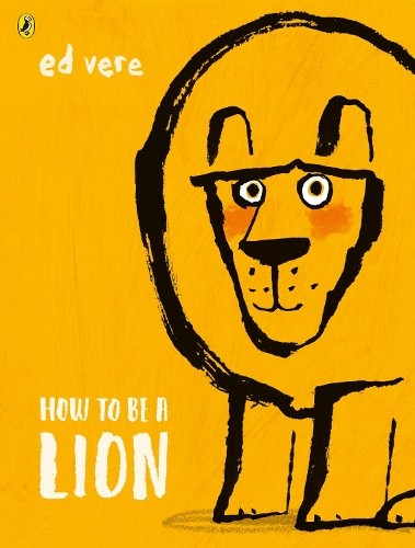 How to be a Lion By Ed Vere - Image 4