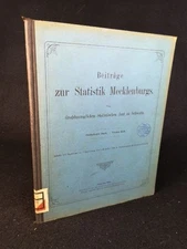 Contributions to statistics of Mecklenburg. From the Grand Ducal Statistical Office to 