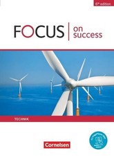 Focus on Success - 6th edition - Technik - B1/B2: Schulbuch - Mit digitalen Medi