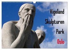 Vigeland Skulpturen Park Oslo (Wandkalender 2026 DIN A3 quer), CALVENDO...