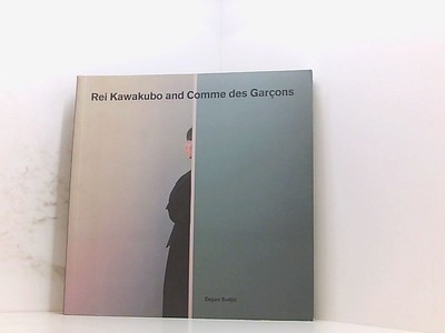 Rei Kawakubo and Comme Des Garcons Sudjic, Deyan: