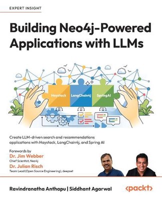 Building Neo4j-Powered Applications with LLMs: Create LLM-driven search and reco