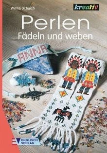 Perlen. Fädeln und weben  von Schaich, Wilma | Buch | Zustand gut - Bild 1 von 2