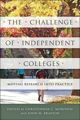 John M. Braxton The Challenge of Independent Colleges (Hardback) (UK IMPORT)