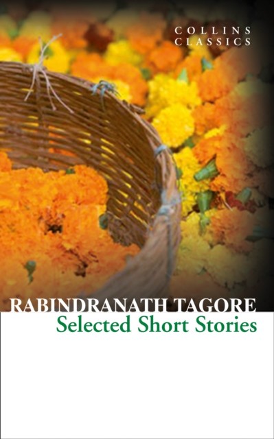 Selected Short Stories, Fiction – Fiction: literary and general non-genre – Classic fiction: literary and general, Paperback, Rabindranath Tagore - Image 6