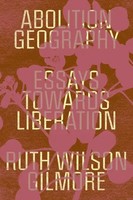 Ruth Wilson Gilmore | Abolition Geography | Taschenbuch | Englisch (2023)