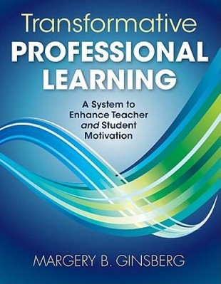 Transformative Professional Learning: A System to Enhance Teacher an - VERY GOOD