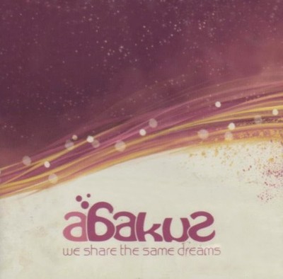 Abakus - We Share The Same Dreams - Abakus CD U4VG The Cheap Fast Free Post
